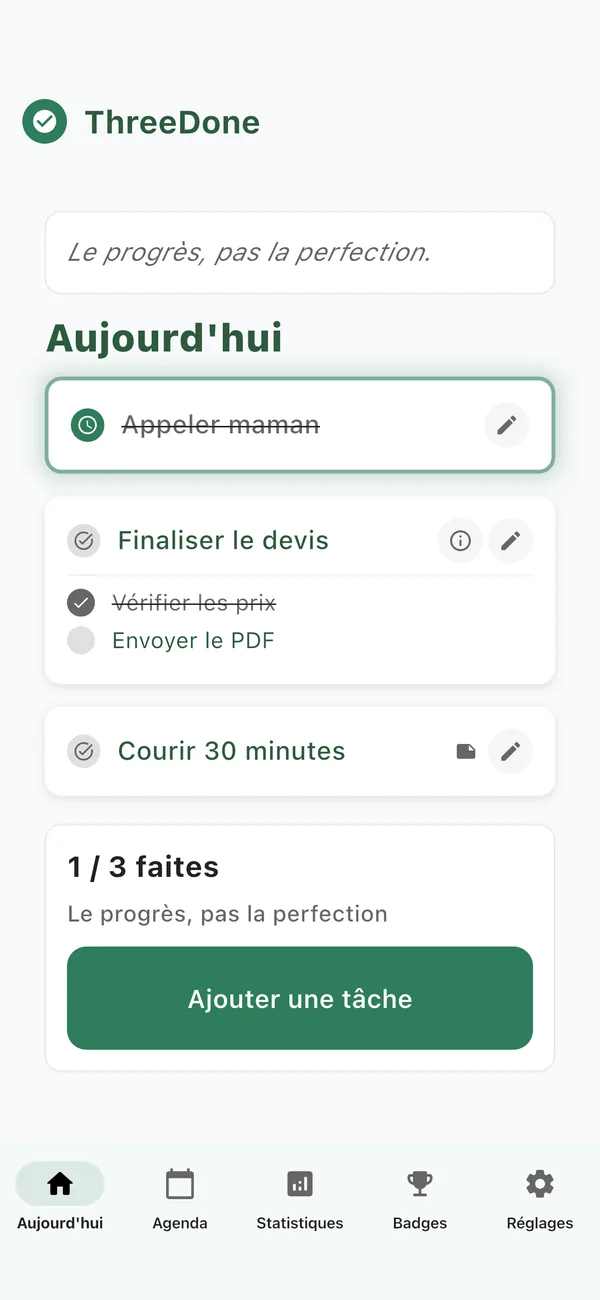 Appli ThreeDone : l’écran Aujourd’hui avec trois tâches